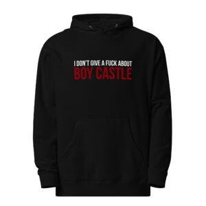 IDGAF About Boy Castle Hoodie